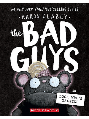 The Bad Guys 18 Look Who Is Talking