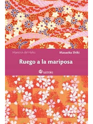 Maestros Del Haiku - Ruego A La Mariposa 