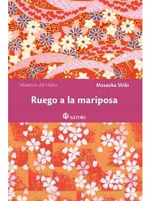 Maestros Del Haiku - Ruego A La Mariposa 
