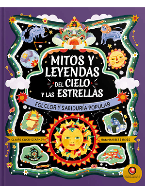 Mitos Y Leyendas Del Cielo Y Las Estrellas