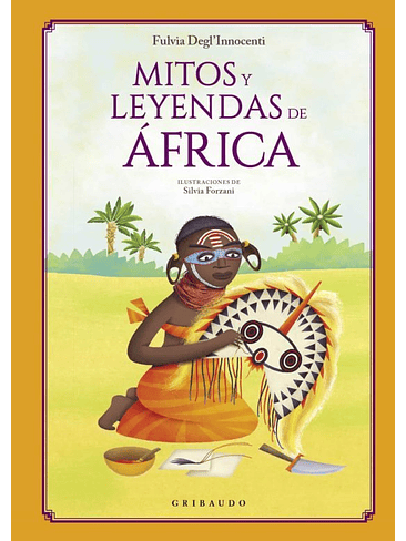 Mitos Y Leyendas De Africa 1