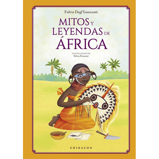 Mitos Y Leyendas De Africa