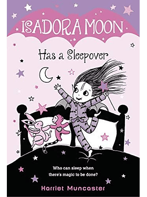 Isadora Moon 7 Has A Sleepover