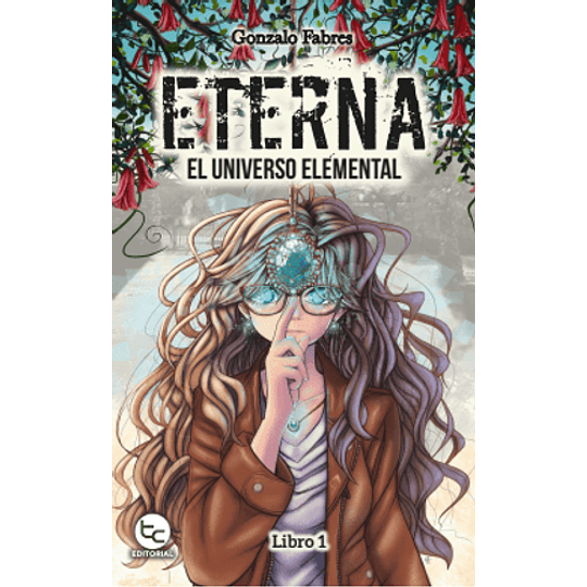 Eterna El Universo Elemental Libro 1