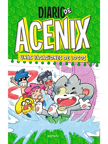 Diario De Acenix 2 Unas Vacaciones De Loco 1