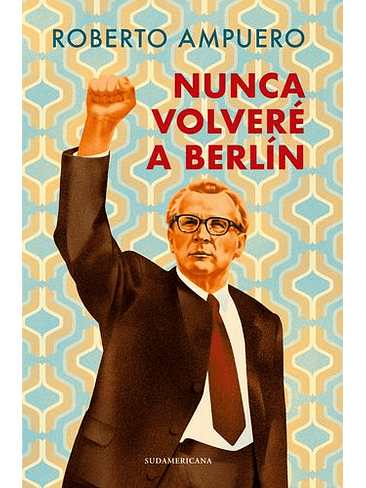 Nunca Volvere A Berlin 1