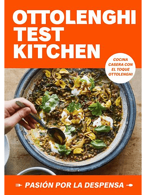 Ottolenghi Test Kitchen Pasion Por La Cocina