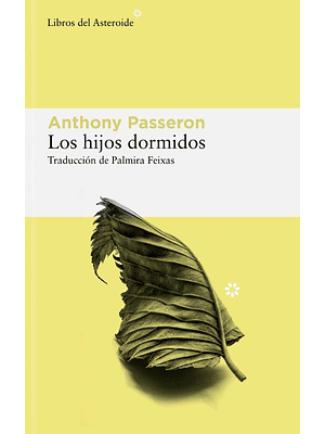 Hijos Dormidos, Los