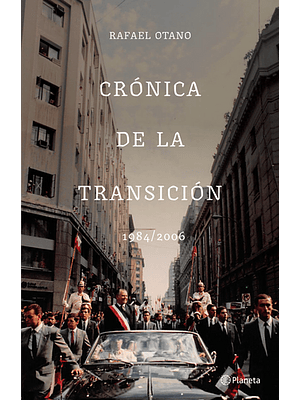 Cronica De La Transicion 1984 2006