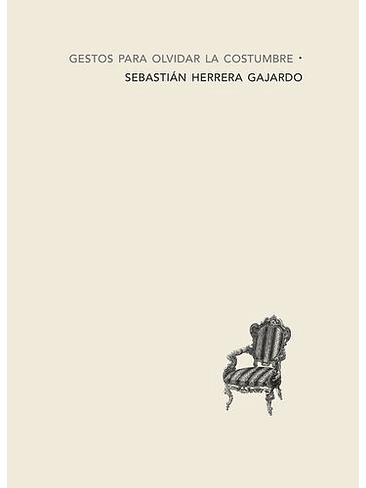 Gestos Para Olvidar La Costumbre 1