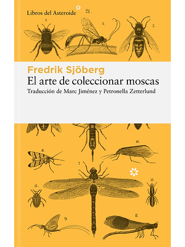 Arte De Coleccionar Moscas, El 1