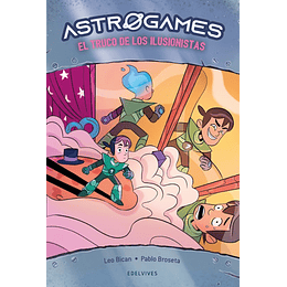 Astrogames 4 El Truco De Los Ilusionistas