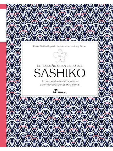 Pequeño Gran Libro Del Sashiko, El 1