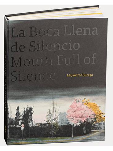 Boca Llena De Silencio, La 1