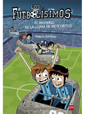 Futbolisimos 9 El Misterio De La Lluvia De Meteoros, Los
