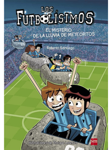 Futbolisimos 9 El Misterio De La Lluvia De Meteoros, Los 1