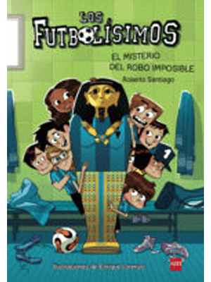 Futbolisimos 5 El Misterio Del Robo Imposible