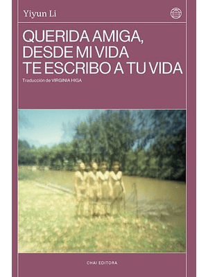 Querida Amiga Desde Mi Vida Te Escribo A Tu Vida