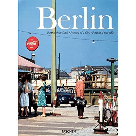 Berlin Portrait Of A City
