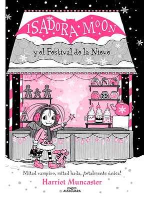 Isadora Moon Y El Festival De La Nieve