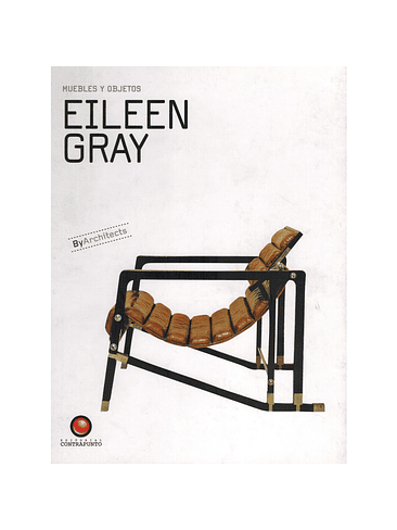 Muebles Y Objetos Eileen Gray 1
