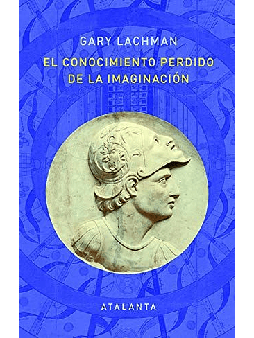 Conocimiento Perdido De La Imaginacion, El 1