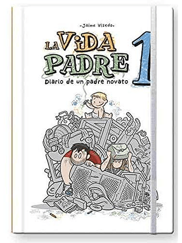 Vida Padre 1 Diario De Un Padre Novato 1