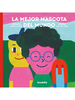 Mejor Mascota Del Mundo, La