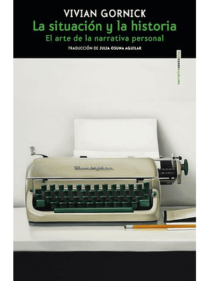 Situacion Y La Historia, La