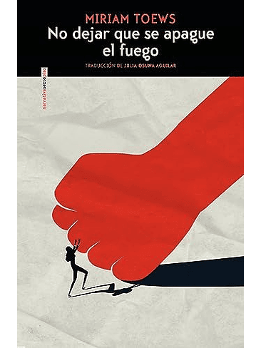 No Dejar Que Se Apague El Fuego 1