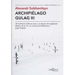 Archipielago Gulag 3