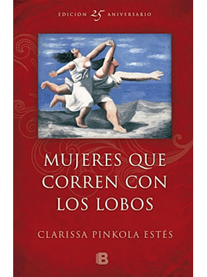 Mujeres Que Corren Con Lobos