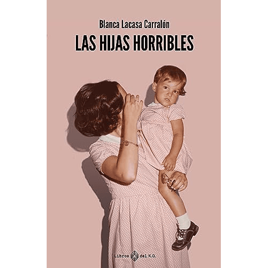 Hijas Horribles, Las