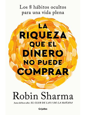 Riqueza Que El Dinero No Puede Comprar, La