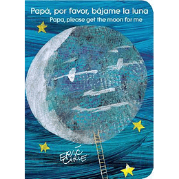 Papa Por Favor Bajame La Luna (Edicion Billingue Bb)
