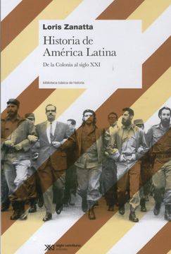 Historia De America Latina. De La Colonia Al Siglo Xxi 1
