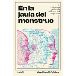 En La Jaula Del Monstruo