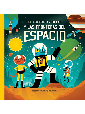 Profesor Astro Cat Y Las Fronteras Del Espacio, El