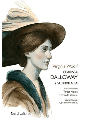 Clarissa Dalloway Y Su Invitada 
