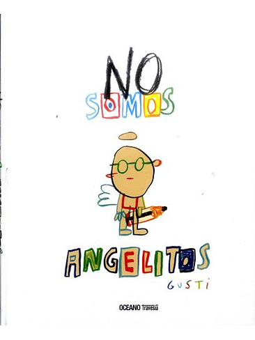 No Somos Angelitos 1
