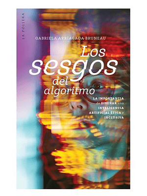 Sesgos Del Algoritmo, Los