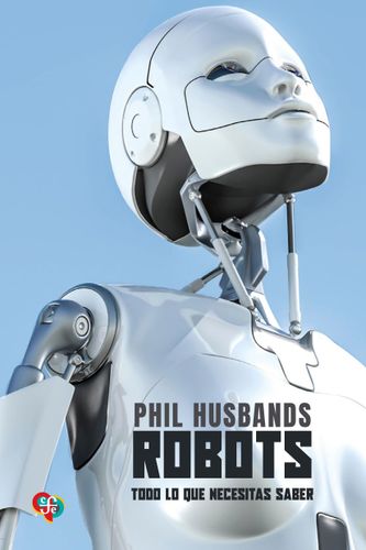 Robots  Todo Lo Que Necesitas Saber 1