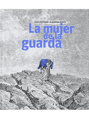 Mujer De La Guarda, La