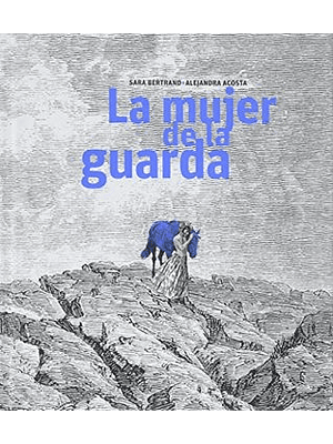Mujer De La Guarda, La