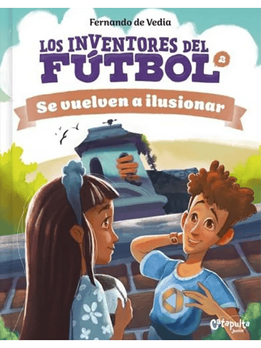 Inventores Del Futbol 2 Se Vuelven A Ilusionar, Los 1