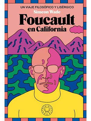 Foucault En California