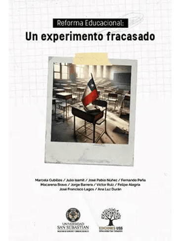 Reforma Educacional Un Experimento Fracasado 1