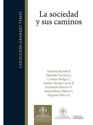 Sociedad Y Sus Caminos, La