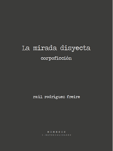 Mirada Disyecta, La 1