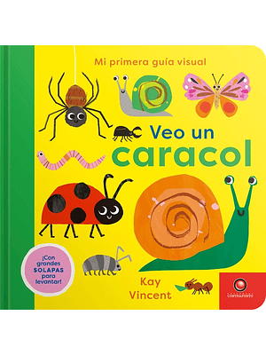 Veo Un Caracol. Mi Primera Guia Visual (Bb)